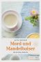 [Thekla, Hilde und Wally 01] • Mord und Mandelbaiser